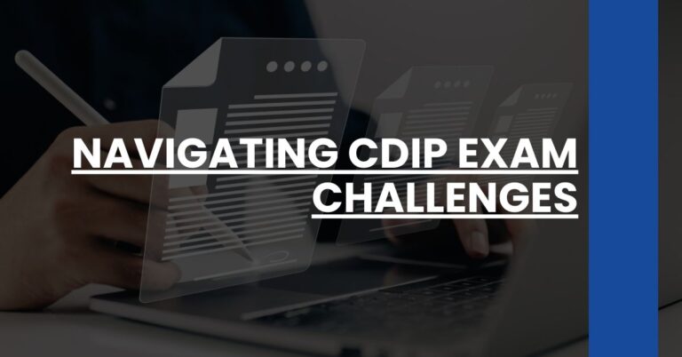 Navigating CDIP Exam Challenges Feature Image